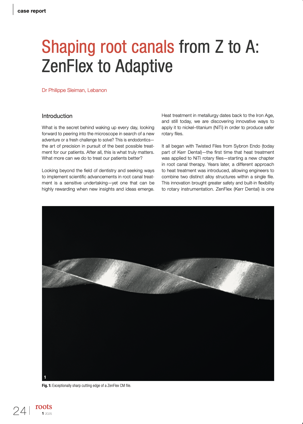 Shaping root canals from Z to A: ZenFlex to Adaptive